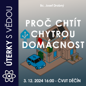 Upoutávka na přednášku Proč chtít chytrou domácnost