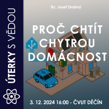 Upoutávka na přednášku Proč chtít chytrou domácnost